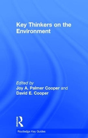 Key Thinkers on the Environment by Joy A. Palmer Cooper 9781138684720