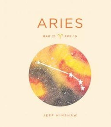 Zodiac Signs: Aries by Jeff Hinshaw 9781454938903