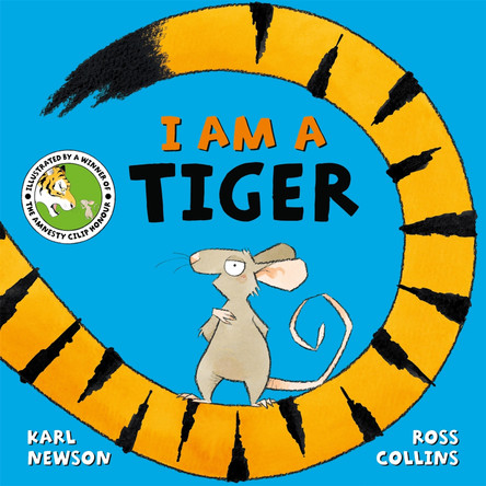 I am a Tiger by Karl Newson 9781509855148