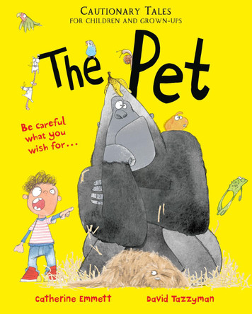 The Pet: Cautionary Tales for Children and Grown-ups by Catherine Emmett 9781509895311