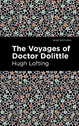 The Voyages of Doctor Dolittle by Hugh Lofting 9781513269580