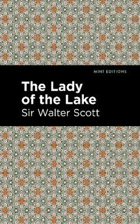 The Lady of the Lake by Sir Walter Scott 9781513271170