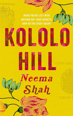Kololo Hill by Neema Shah 9781529030501 Kololo Hill by Neema Shah 9781529030501