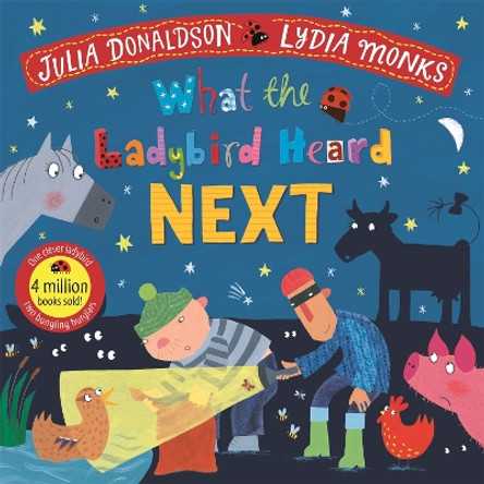 What the Ladybird Heard Next by Julia Donaldson 9781529051414