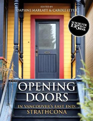 Opening Doors in Vancouver's East End: Strathcona by Daphne Marlatt 9781550175219