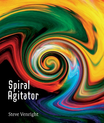 Spiral Agitator by Steve Venright 9781552450666