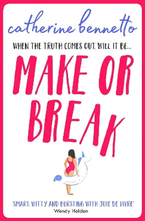 Make or Break by Catherine Bennetto 9781471165764