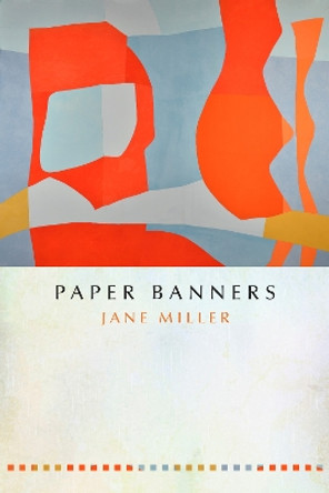 Paper Banners by Jane Miller 9781556596735