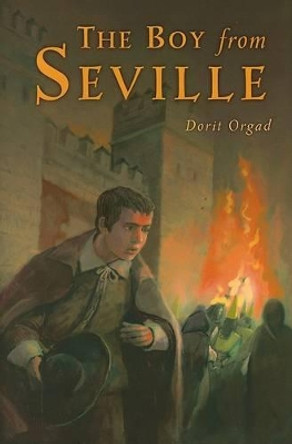 Boy from Seville by Dorit Orgad 9781580132534