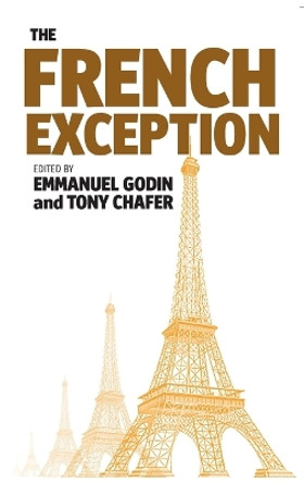 The French Exception by Emmanuel Godin 9781571816849