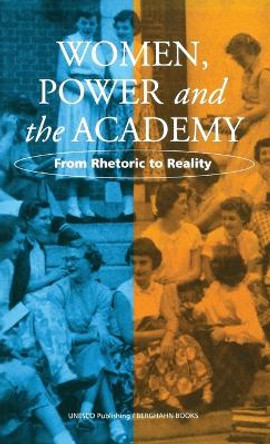 Women, Power, and the Academy: From Rhetoric to Reality by Mary-Louise Kearney 9781571812476