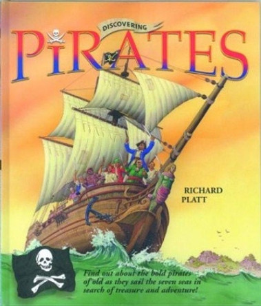 Discovering Pirates by Richard Platt 9781589802278