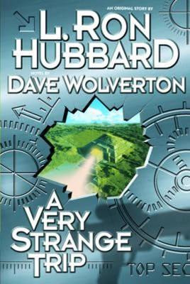 A Very Strange Trip L Ron Hubbard 9781573181648