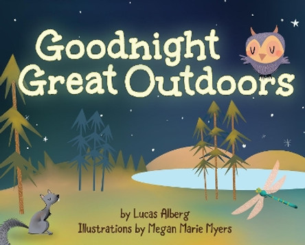 Goodnight Great Outdoors by Lucas Alberg 9781591938880