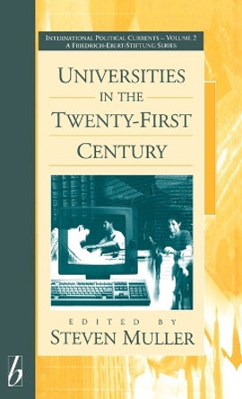 Universities in the Twenty-first Century by Steven Muller 9781571810267