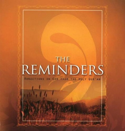 The Reminders: Reflections on God from the Holy Qur'an by St. Kathleen Onge 9781597841436