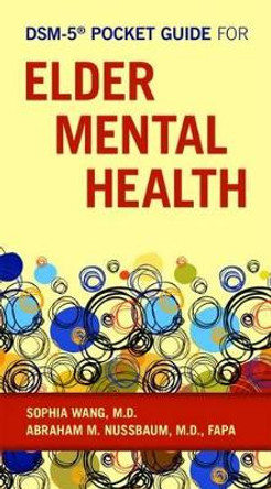DSM-5 (R) Pocket Guide for Elder Mental Health by Sophia Wang 9781615370566