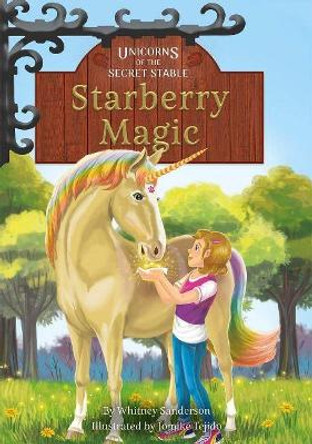 Starberry Magic: Book 6 by Whitney Sanderson 9781631635052