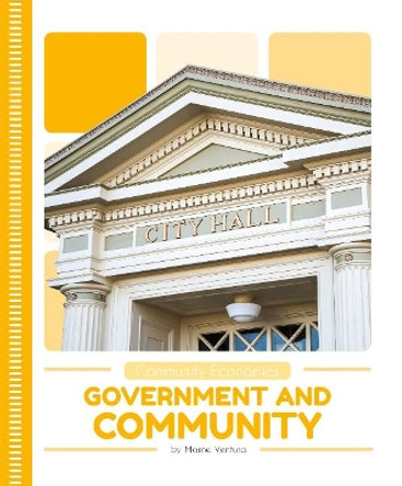 Community Economics: Government and Community by Marne Ventura 9781635177985