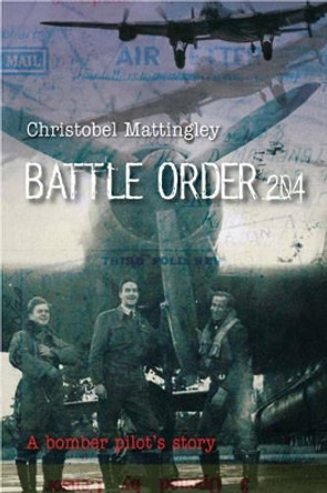 Battle Order 204 by Christobel Mattingley 9781741751611