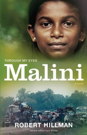 Through My Eyes: Malini by Robert Hillman 9781743368022