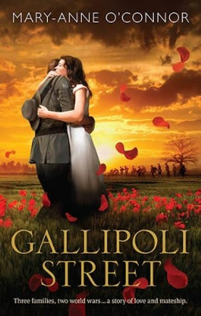 Gallipoli Street by Mary-Anne O'Connor 9781760373573