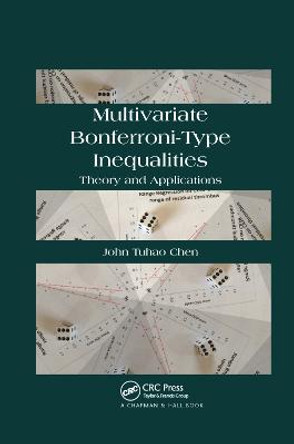 Multivariate Bonferroni-Type Inequalities: Theory and Applications by John Chen