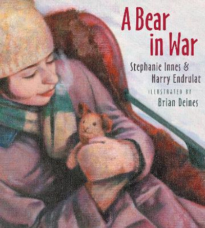 A Bear in War by Stephanie Innes 9781772780864