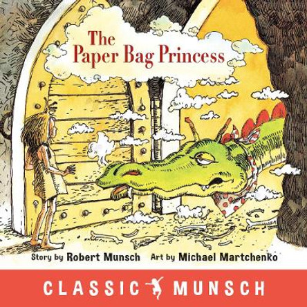The Paper Bag Princess by Robert Munsch 9781773210308