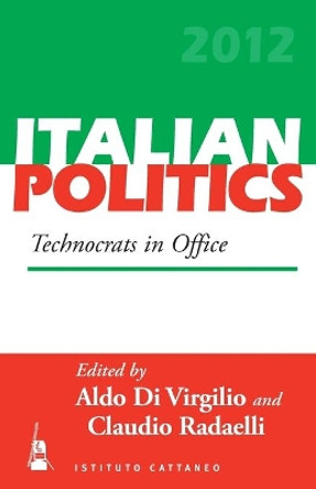 Technocrats in Office by Aldo di Virgilio 9781782384298