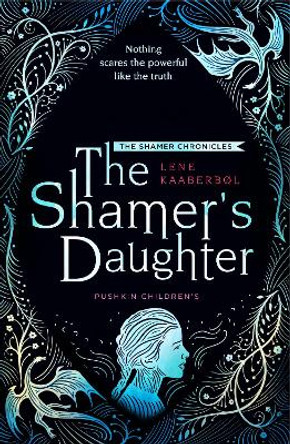 The Shamer's Daughter by Lene Kaaberbol 9781782692256