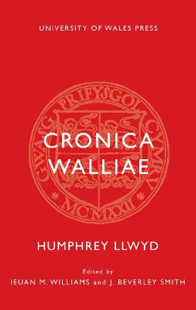 Cronica Walliae by J. Beverley Smith 9781783169481