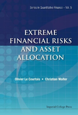 Extreme Financial Risks And Asset Allocation by Olivier A. Le Courtois 9781783263080