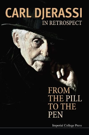 In Retrospect: From The Pill To The Pen by Carl Djerassi 9781783265312