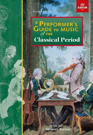 A Performer's Guide to Music of the Classical Period: Second edition by Jane Glover 9781786010988