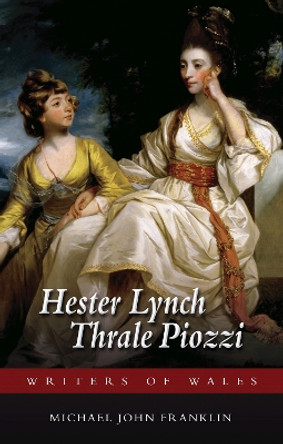 Hester Lynch Thrale Piozzi by Michael John Franklin 9781786835406