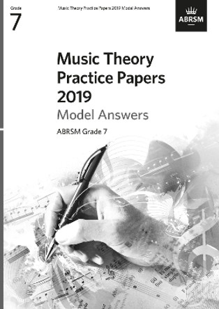 Music Theory Practice Papers 2019 Model Answers, ABRSM Grade 7 by ABRSM 9781786013798