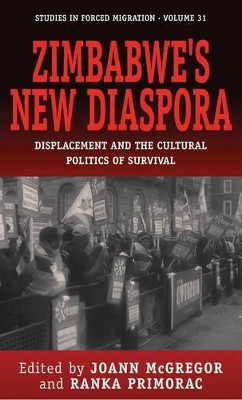 Zimbabwe's New Diaspora: Displacement and the Cultural Politics of Survival by JoAnn McGregor 9781845456580