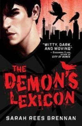 The Demon's Lexicon by Sarah Rees Brennan 9781847382894