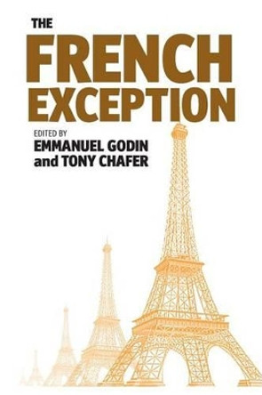 The French Exception by Emmanuel Godin 9781845450458