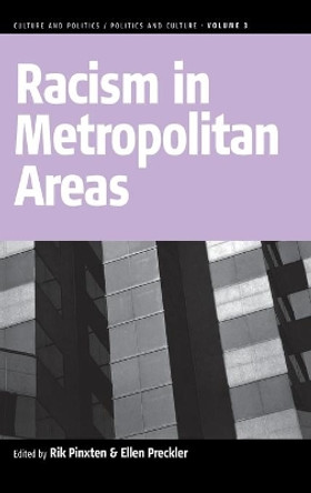 Racism in Metropolitan Areas by Rik Pinxten 9781845450885