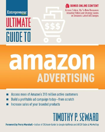 Ultimate Guide to Amazon Advertising by Timothy Seward 9781599186382