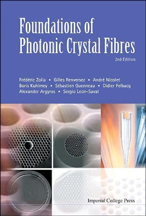 Foundations Of Photonic Crystal Fibres (2nd Edition) by Alexander J. Argyros 9781848167285