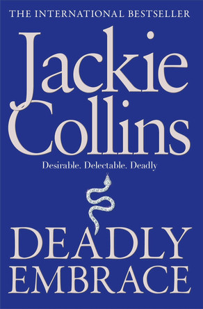 Deadly Embrace Jackie Collins 9781849835459