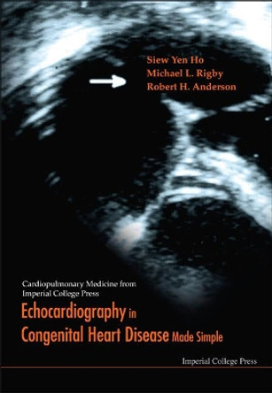 Echocardiography In Congenital Heart Disease Made Simple by Robert Henry Anderson 9781860941245