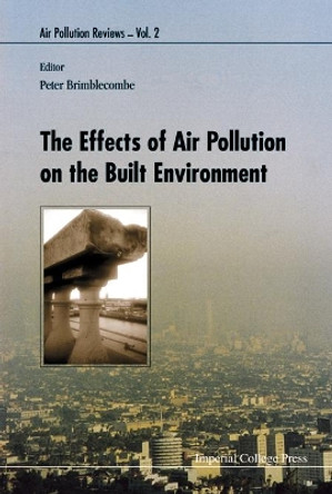 Effects Of Air Pollution On The Built Environment, The by Peter Brimblecombe 9781860942914