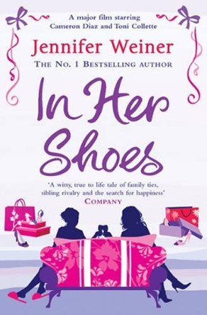 In Her Shoes by Jennifer Weiner 9781849834018