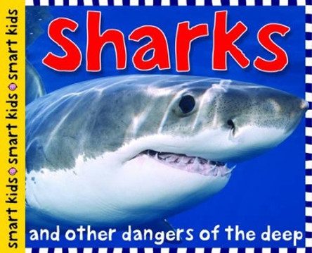 Sharks: Smart Kids by Roger Priddy 9781849155700