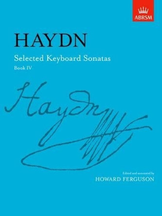 Selected Keyboard Sonatas, Book IV by Joseph Haydn 9781854722669