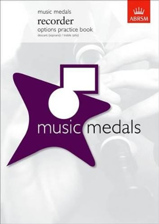 Music Medals Recorder Options Practice Book by ABRSM 9781860965173